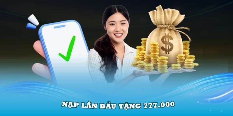 Nạp lần đầu 77bet